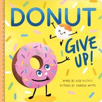 bokomslag Donut Give Up