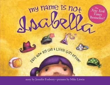 Jennifer Fosberry - My Name Is Not Isabella, Häftad