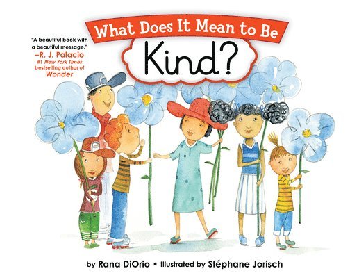 What Does It Mean to Be Kind? 1