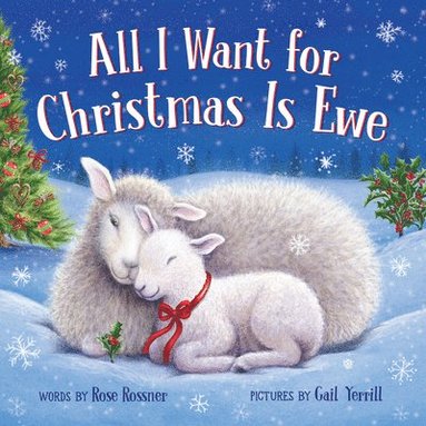 bokomslag All I Want for Christmas Is Ewe