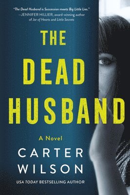 Carter Wilson - The Dead Husband, Häftad