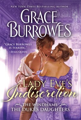 Grace Burrowes - Lady Eve's Indiscretion, Häftad