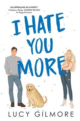 Lucy Gilmore - I Hate You More, Häftad