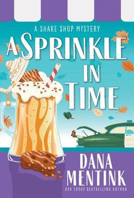 Dana Mentink - Sprinkle in Time, Häftad