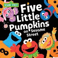 bokomslag Five Little Pumpkins on Sesame Street