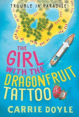 bokomslag The Girl with the Dragonfruit Tattoo