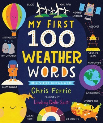 Chris Ferrie - My First 100 Weather Words, Kartonnage