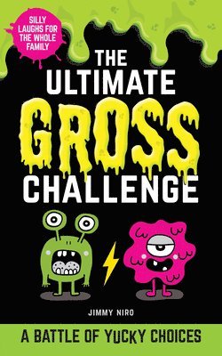 bokomslag The Ultimate Gross Challenge