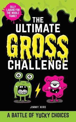 The Ultimate Gross Challenge 1