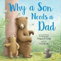 bokomslag Why a Son Needs a Dad