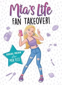 bokomslag Mia's Life: Fan Takeover!