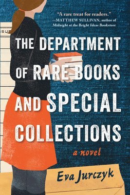 The Department of Rare Books and Special Collections 1