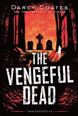 Darcy Coates - Vengeful Dead, Häftad
