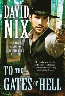 David Nix - To the Gates of Hell, Häftad