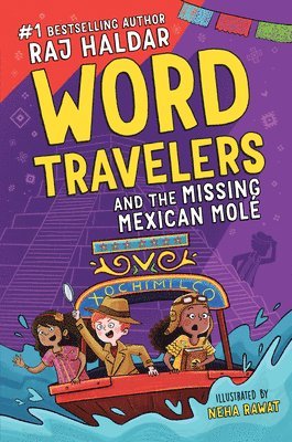 Word Travelers and the Missing Mexican Molé 1