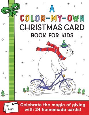 A Color-My-Own Christmas Card Book for Kids 1