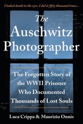 bokomslag The Auschwitz Photographer