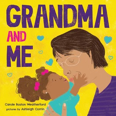 Carole Boston Weatherford - Grandma and Me, Kartonnage