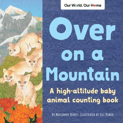 Marianne Berkes - Over on a Mountain, Häftad