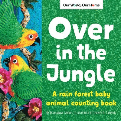 Marianne Berkes - Over in the Jungle, Häftad