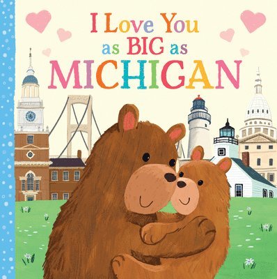 Rose Rossner - I Love You as Big as Michigan, Kartonnage