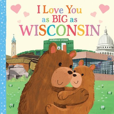 Rose Rossner - I Love You as Big as Wisconsin, Kartonnage