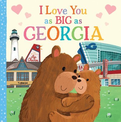 Rose Rossner - I Love You as Big as Georgia, Kartonnage