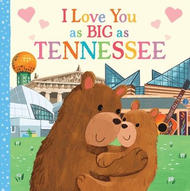 bokomslag I Love You as Big as Tennessee