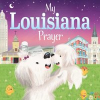 bokomslag My Louisiana Prayer