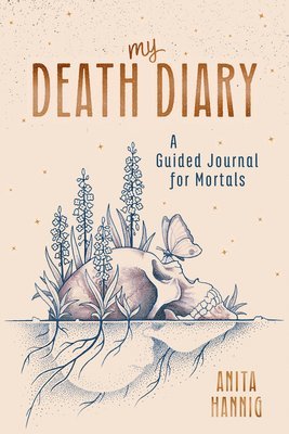 Anita Hannig - My Death Diary, Häftad. Tillgänglighet: Lägg i varukorg