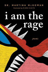 bokomslag I am The Rage