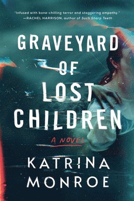 Graveyard of Lost Children 1