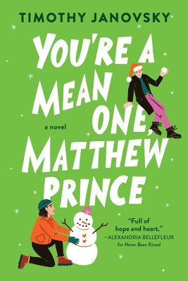 You're a Mean One, Matthew Prince 1