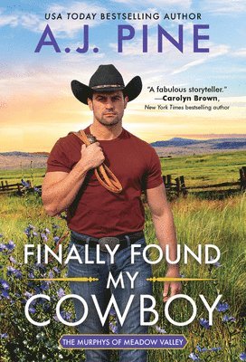 A.J. Pine - Finally Found My Cowboy, Häftad