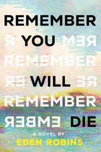 bokomslag Remember You Will Die