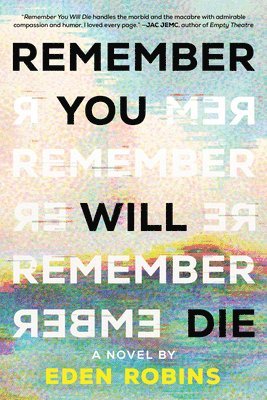 bokomslag Remember You Will Die