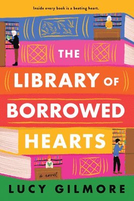 Lucy Gilmore - Library of Borrowed Hearts, Häftad