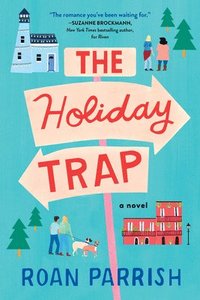 bokomslag The Holiday Trap