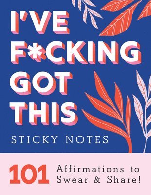 I've F*cking Got This Sticky Notes 1