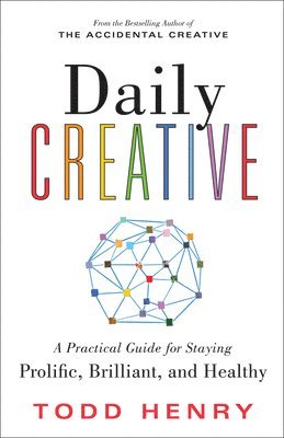 Todd Henry - Daily Creative, Häftad