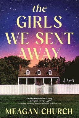 Meagan Church - Girls We Sent Away, Häftad