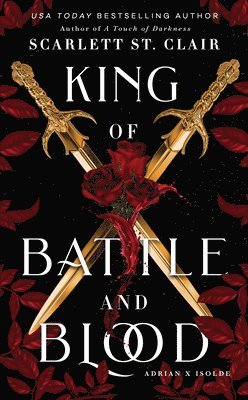 Scarlett St. Clair - King of Battle and Blood, Inbunden