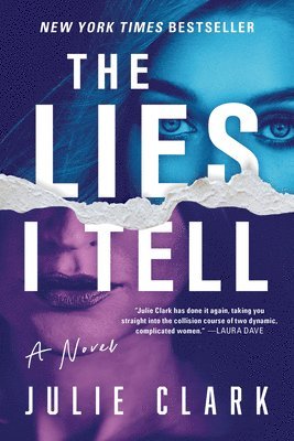 Julie Clark - The Lies I Tell, Häftad