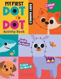 bokomslag My First Dot to Dot Activity Book: Baby Animals