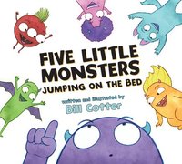 bokomslag Five Little Monsters Jumping on the Bed