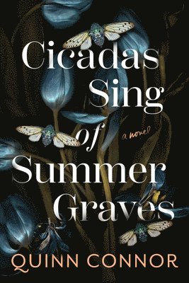 Cicadas Sing of Summer Graves 1
