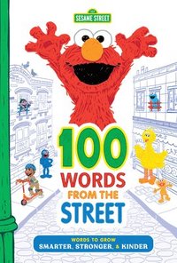 bokomslag 100 Words from the Street: Words to Grow Smarter, Stronger, & Kinder