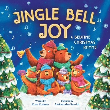 Rose Rossner - Jingle Bell Joy, Inbunden