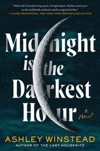 bokomslag Midnight Is the Darkest Hour