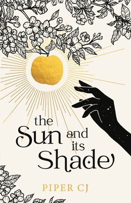 Piper Cj - The Sun and Its Shade, Häftad